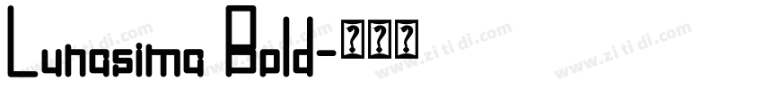 Lunasima Bold字体转换